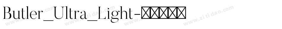 Butler_Ultra_Light字体转换
