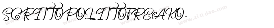 SCRITTOPOLITTOFREAKO字体转换
