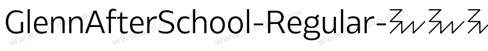 GlennAfterSchool-Regular字体转换