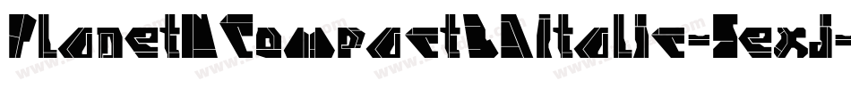 PlanetNCompact3DItalic-5exj字体转换