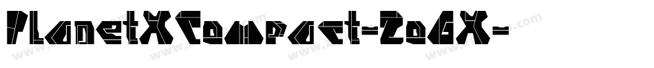 PlanetXCompact-2oGX字体转换