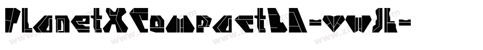 PlanetXCompact3D-vwJL字体转换
