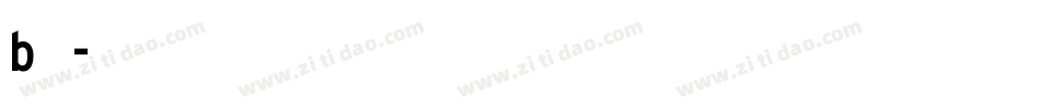b字体字体转换