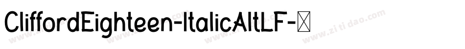 CliffordEighteen-ItalicAltLF字体转换