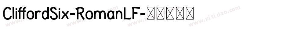 CliffordSix-RomanLF字体转换