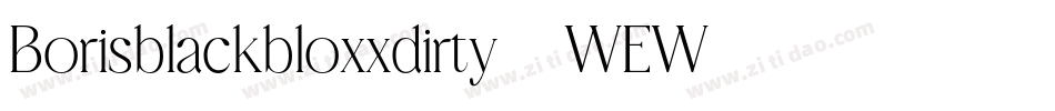 Borisblackbloxxdirty-2WEW字体转换