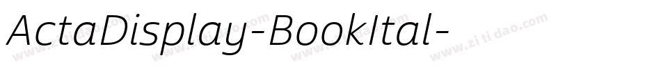ActaDisplay-BookItal字体转换