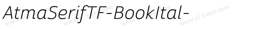 AtmaSerifTF-BookItal字体转换