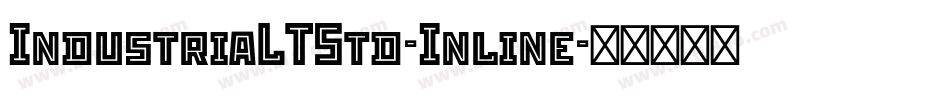 IndustriaLTStd-Inline字体转换