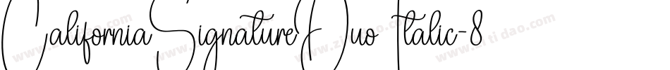 CaliforniaSignatureDuoItalic-8MRmz字体转换