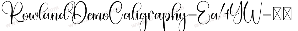 RowlandDemoCaligraphy-Ea4YW字体转换