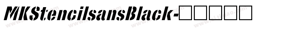 MKStencilsansBlack字体转换