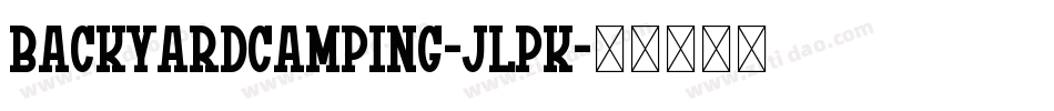 BackyardCamping-JlpK字体转换