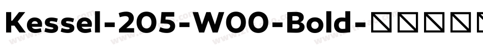 Kessel-205-W00-Bold字体转换