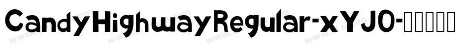 CandyHighwayRegular-xYJ0字体转换