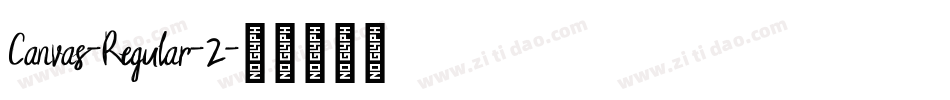 Canvas-Regular-2字体转换