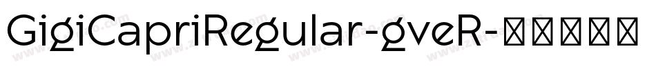 GigiCapriRegular-gveR字体转换