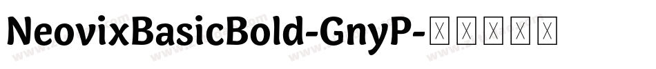 NeovixBasicBold-GnyP字体转换