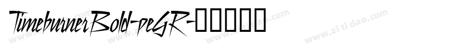 TimeburnerBold-peGR字体转换