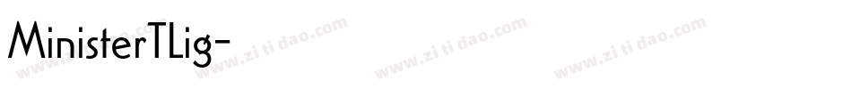 MinisterTLig字体转换