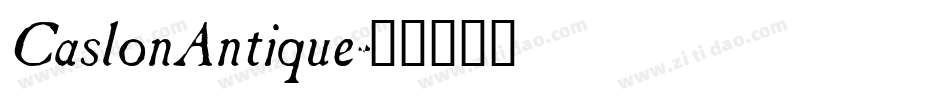 CaslonAntique字体转换