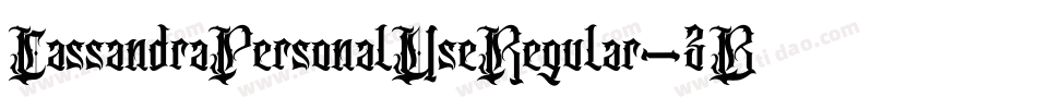 CassandraPersonalUseRegular-3BjG字体转换