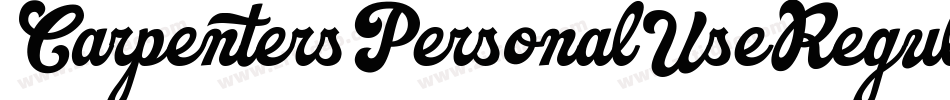 CarpentersPersonalUseRegular-DOLwR字体转换