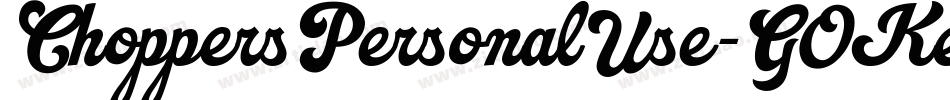 ChoppersPersonalUse-GOKea字体转换
