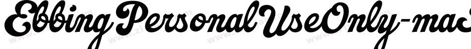 EbbingPersonalUseOnly-maK9字体转换