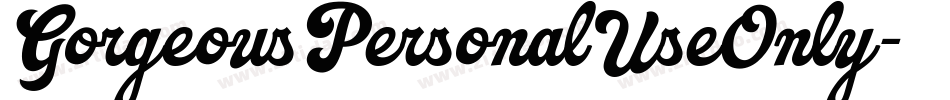 GorgeousPersonalUseOnly字体转换