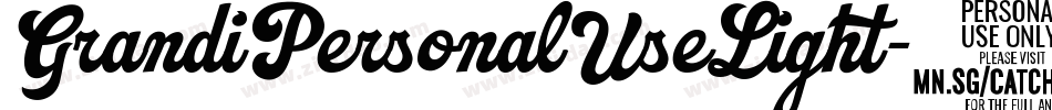 GrandiPersonalUseLight-4164字体转换 GrandiPersonalUseLight-4164字体转换
