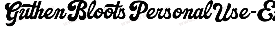 GuthenBlootsPersonalUse-ExwW字体转换 GuthenBlootsPersonalUse-ExwW字体转换
