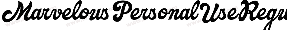MarvelousPersonalUseRegular-nw01字体转换 MarvelousPersonalUseRegular-nw01字体转换