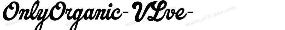 OnlyOrganic-VLve字体转换