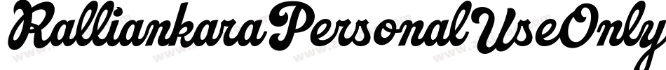 RalliankaraPersonalUseOnly-3v4L字体转换 RalliankaraPersonalUseOnly-3v4L字体转换