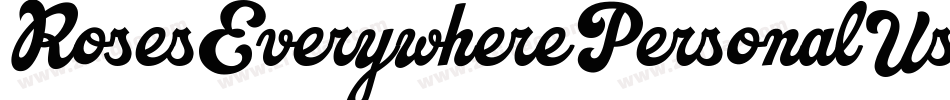 RosesEverywherePersonalUse-Eapze字体转换