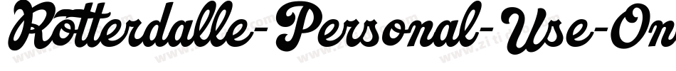 Rotterdalle-Personal-Use-Only-2字体转换
