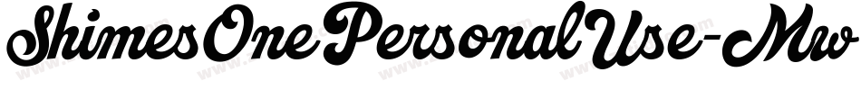 ShimesOnePersonalUse-MwGx字体转换