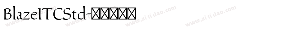 BlazeITCStd字体转换