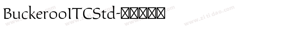 BuckerooITCStd字体转换