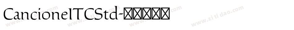CancioneITCStd字体转换