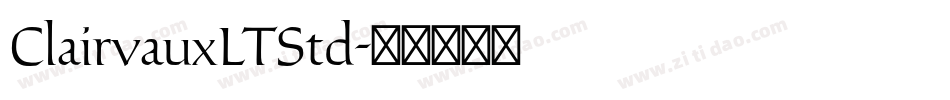 ClairvauxLTStd字体转换