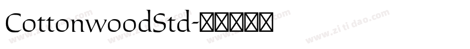 CottonwoodStd字体转换