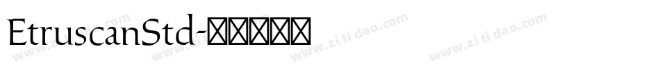 EtruscanStd字体转换