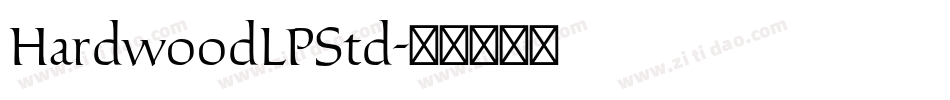 HardwoodLPStd字体转换