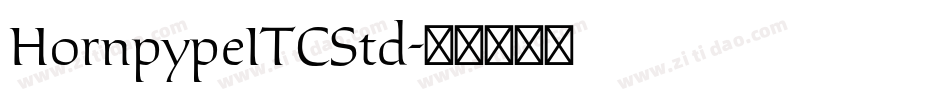 HornpypeITCStd字体转换