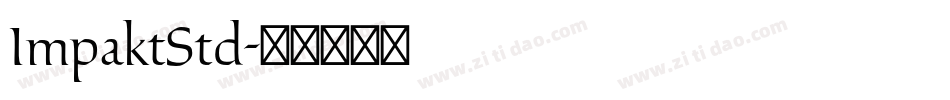 ImpaktStd字体转换