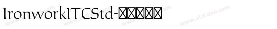 IronworkITCStd字体转换