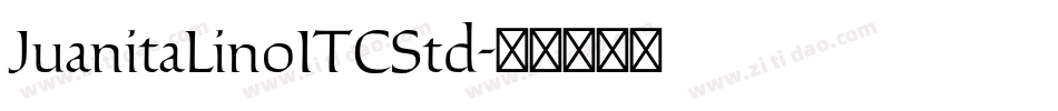 JuanitaLinoITCStd字体转换