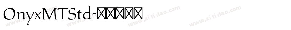 OnyxMTStd字体转换